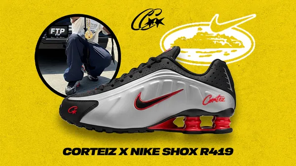 Cover image for Corteiz x Nike Shox R419: what the leak says, and what is actually settled